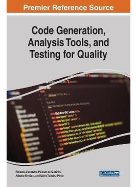 按需印刷不退不换Code Generation, Analysis Tools, and Testing for Quality[9781522574552]