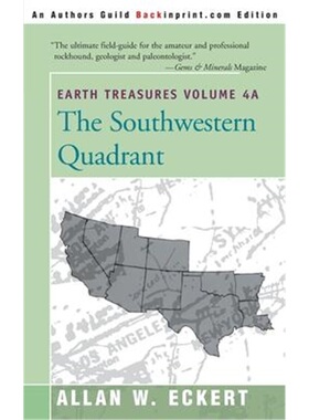 按需印刷不退不换Earth Treasures, Vol. 4A:Southwestern Quadrant[9780595089611]