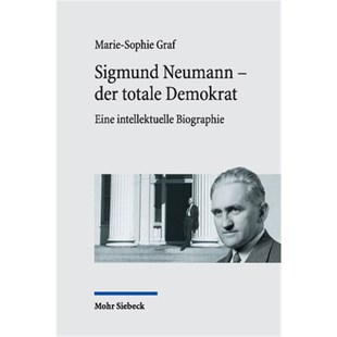 预订不退不换德语Sigmund Neumann - der totale Demokrat:Eine intellektuelle Biographie