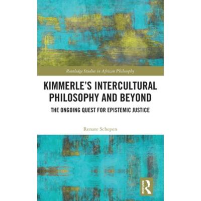 按需印刷不退不换TF Kimmerle’s Intercultural Philosophy and Beyond[9781032221267]