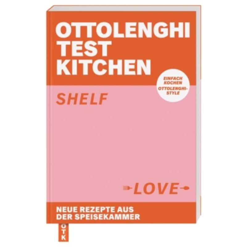 预订【德语】 Ottolenghi Test Kitchen - Shelf Love:Neue Rezepte aus der Speisekammer. E