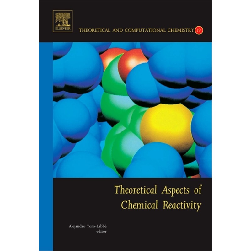 预订Theoretical Aspects of Chemical Reactivity[9780444527196]