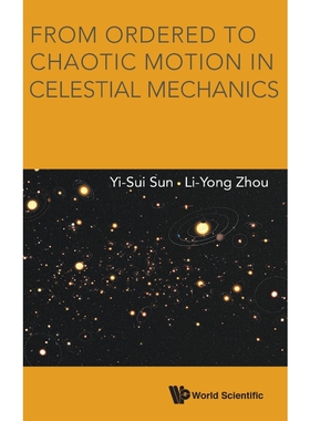 按需印刷不退不换From Ordered to Chaotic Motion in Celestial Mechanics[9789814630542]
