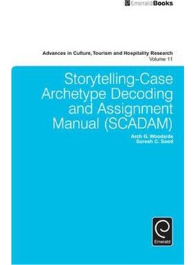 按需印刷不退不换图书Storytelling-Case Archetype Decoding and Assignment Manual (SCADAM)[9781785602177]