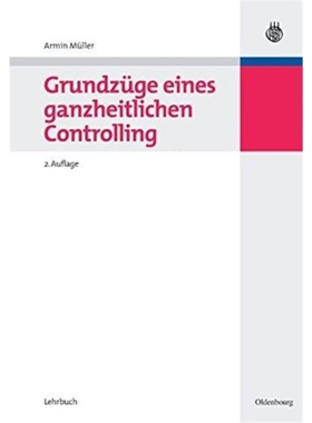 预订【德语】 Grundzuge eines ganzheitlichen Controllin