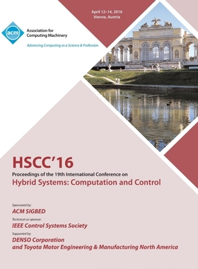 按需印刷HSCC 16 19th ACM International Conference on Hybrid Systems[9781450344760]