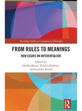 按需印刷From Rules to Meanings:New Essays on Inferentialism[9781138102613]
