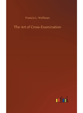 按需印刷The Art of Cross-Examination[9783732648283]