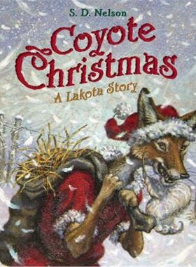 Coyote Christmas: A Lakota Story 圣诞节