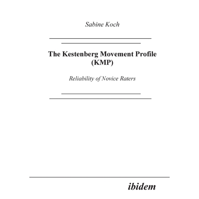 按需印刷不退不换The Kestenberg Movement Profile (KMP). Reliability of Novice Raters[9783932602603]