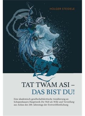 预订【德语】Tat twam asi - Das bist du!:Eine akademisch-gesellschaftskritische Annäherung a