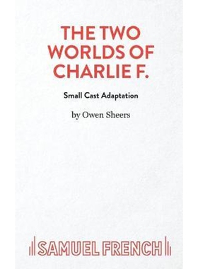 按需印刷不退不换The Two Worlds Of Charlie F. (Small Cast)[9780573116377]
