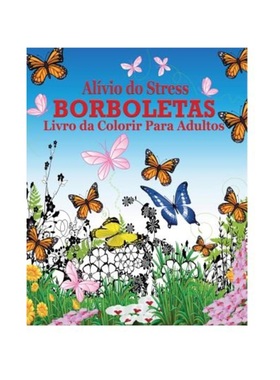 按需印刷POR Alivio do Stress Borboletas Livro da Colorir Para Adultos[9781364595128]