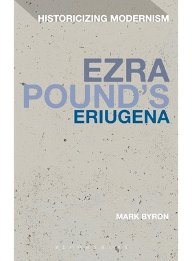按需印刷Ezra Pound s Eriugena[9781441139542]