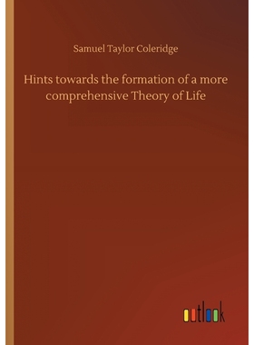 按需印刷Hints towards the formation of a more comprehensive Theory of Life[9783734028304]
