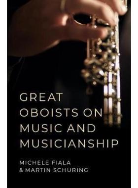 预订Great Oboists on Music and Musicianship