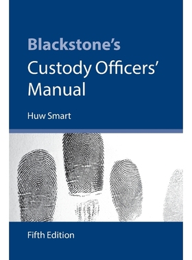 按需印刷Blackstone's Custody Officers' Manual[9780199681822]