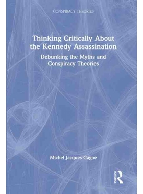 按需印刷TF Thinking Critically About the Kennedy Assassination[9781032119786]