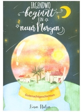 预订【德语】Irgendwo beginnt ein neuer Morgen[9783347133686]