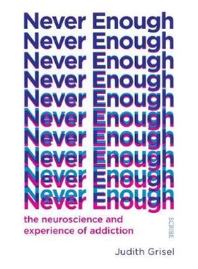 预订Never Enough:the neuroscience and experience of addiction