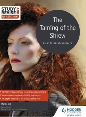 预订不退不换Study and Revise for AS/A-level: The Taming of the Shrew