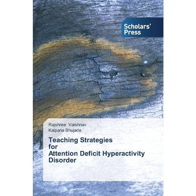 按需印刷Teaching Strategies   for   Attention Deficit Hyperactivity Disorder[9783639712414]