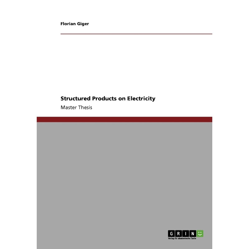 按需印刷不退不换Structured Products on Electricity[9783640232048]