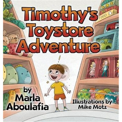 按需印刷不退不换Timothy's Toystore Adventure[9781087888088]