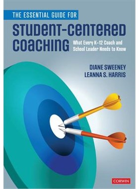预订The Essential Guide for Student-Centered Coaching:What Every K-12 Coach and School Leader Needs to Know