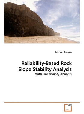 按需印刷Reliability-Based Rock Slope Stability Analysis[9783639079784]