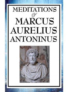 按需印刷Meditations of Marcus Aurelius Antoninus[9781515434696]