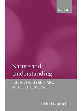 按需印刷Nature and Understanding:The Metaphysics and Method of Science[9780199261826]