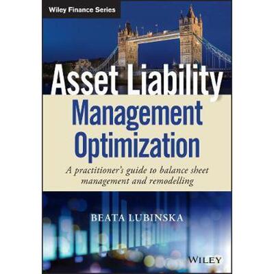 【按需印刷】 Asset Liability Management Optimisation:A Pract