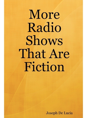 按需印刷不退不换More Radio Shows That Are Fiction[9780615167688]