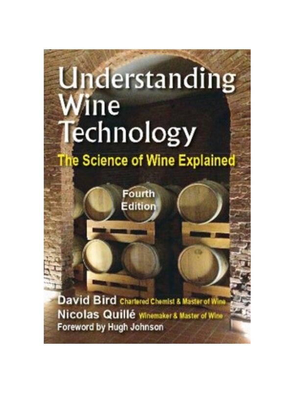 现货Understanding Wine Technology: A Book for the Non-Scientist That Explains the Science of Winemaking - 4th Edition