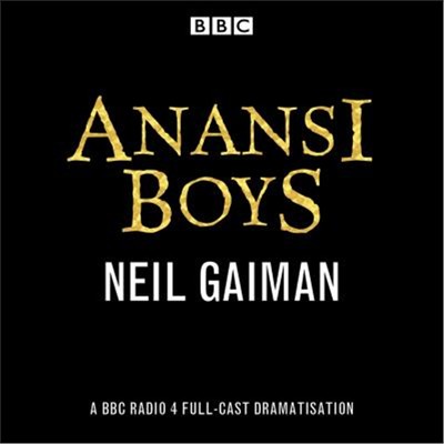 预订Anansi Boys:A BBC Radio 4 full-cast dramatisation