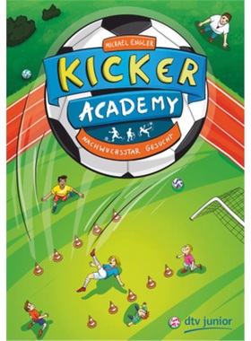预订【德语】Kicker Academy - Nachwuchsstar gesucht[9783423762830]