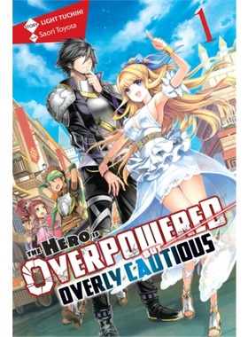 预订Hero Is Overpowered but Overly Cautious, Vol. 1 (light novel)