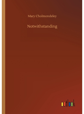按需印刷不退不换Notwithstanding[9783734036781]