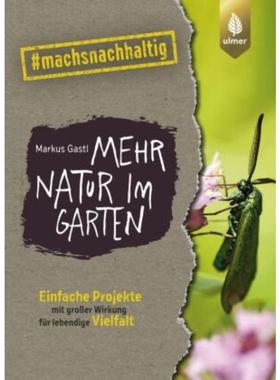 预订【德语】 Mehr Natur im Garten:Einfache Projekte mit großer Wirkung für lebendige V