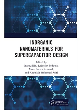 预订Inorganic Nanomaterials for Supercapacitor Design[9781032238166]