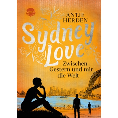 预订【德语】Sydney Love. Zwischen Gestern und mir die Welt[9783401605715]