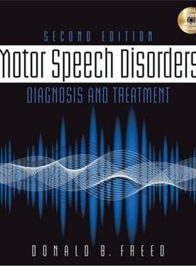 预订不退不换Motor Speech Disorders:Diagnosis & Treatment