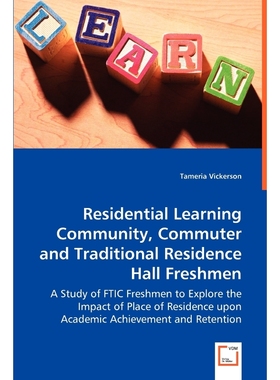 按需印刷Residential Learning Community, Commuter and Traditional Residence Hall Freshmen[9783639056334]
