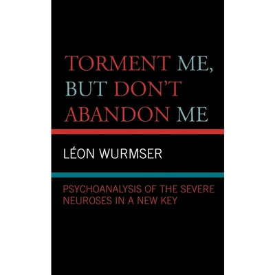 按需印刷不退不换Torment Me, But Don't Abandon Me[9780765704702]