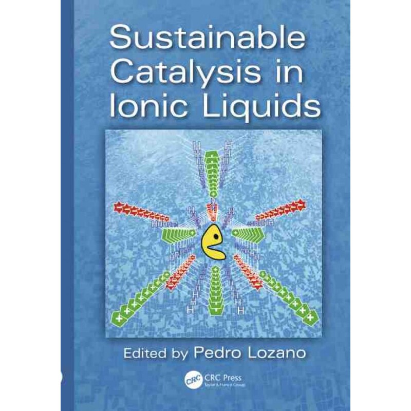 按需印刷不退不换Sustainable Catalysis in Ionic Liquids[9781138553705]