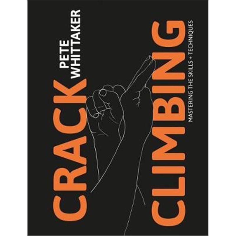 预订crack climbing:mastering the skills & techniques