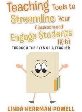 按需印刷Teaching Tools to Streamline Your Classroom and Engage Students (K-5)[9781503521421]