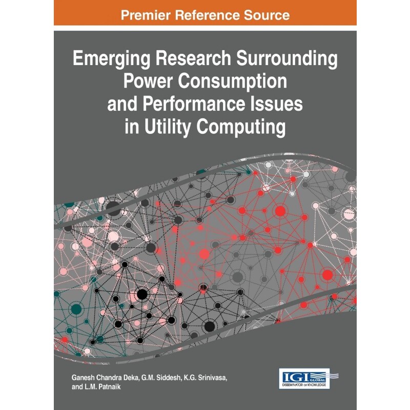 按需印刷不退不换Emerging Research Surrounding Power Consumption and Performance Issues in Utility Computing[978146668853