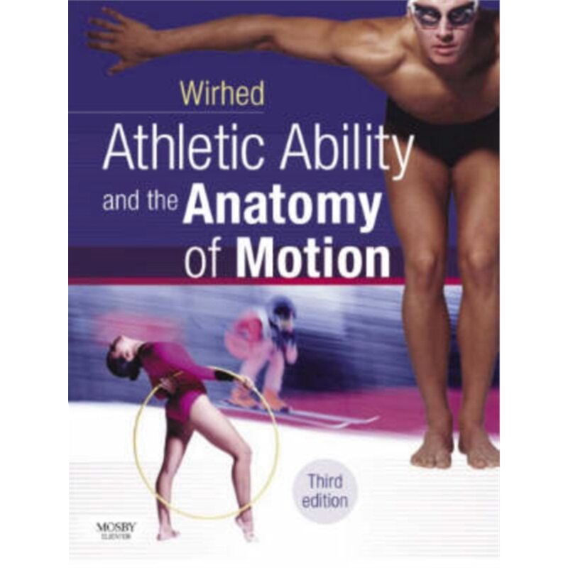 预订Athletic Ability and the Anatomy of Motion[9780723433866]